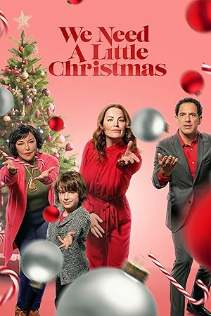 Movie poster for "We Need a Little Christmas"